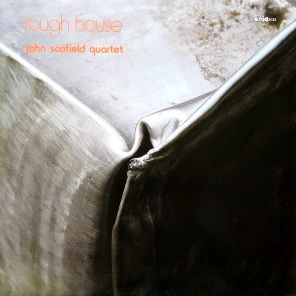 JOHN SCOFIELD - Rough House cover 