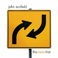 JOHN SCOFIELD - This Meets That cover 