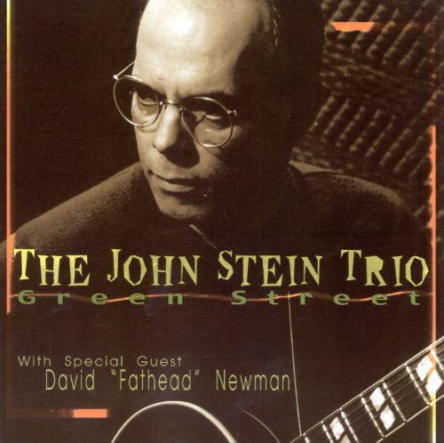 JOHN STEIN - The John Stein Trio ‎: Green Street cover 