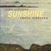 JOHN STEVENS - John Stevens  & Frode Gjerstad : Sunshine cover 