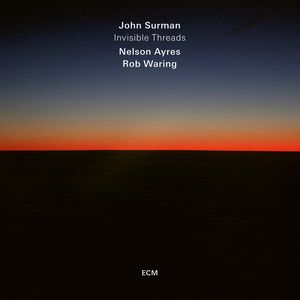 JOHN SURMAN - Invisible Threads cover 