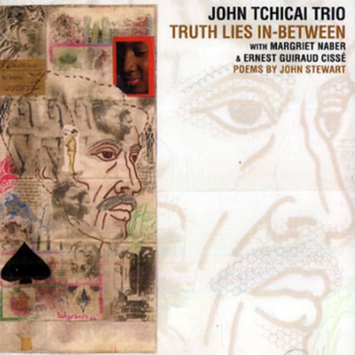 JOHN TCHICAI - Truth Lies In-Between cover 