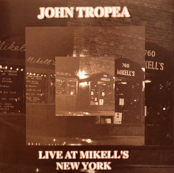 JOHN TROPEA - Live At Mikell's cover 