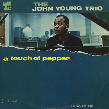 JOHN YOUNG - The John Young Trio ‎: A Touch Of Pepper cover 