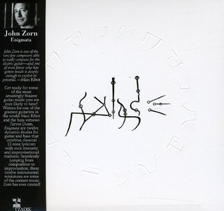 JOHN ZORN - Enigmata (with Marc Ribot & Trevor Dunn) cover 