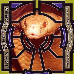 JOHN ZORN - John Zorn's Cobra: Live at the Knitting Factory cover 