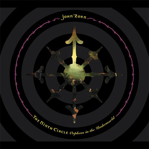 JOHN ZORN - The Ninth Circle cover 