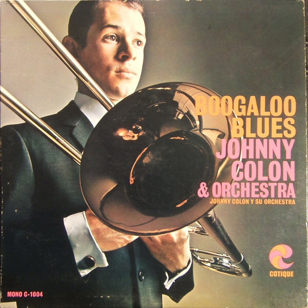 JOHNNY COLÓN - Boogaloo Blues cover 