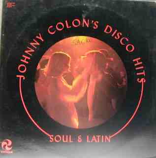 JOHNNY COLÓN - Johnny Colon's Disco Hits: Soul & Latin cover 