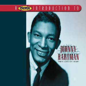 JOHNNY HARTMAN - There Goes My Heart cover 