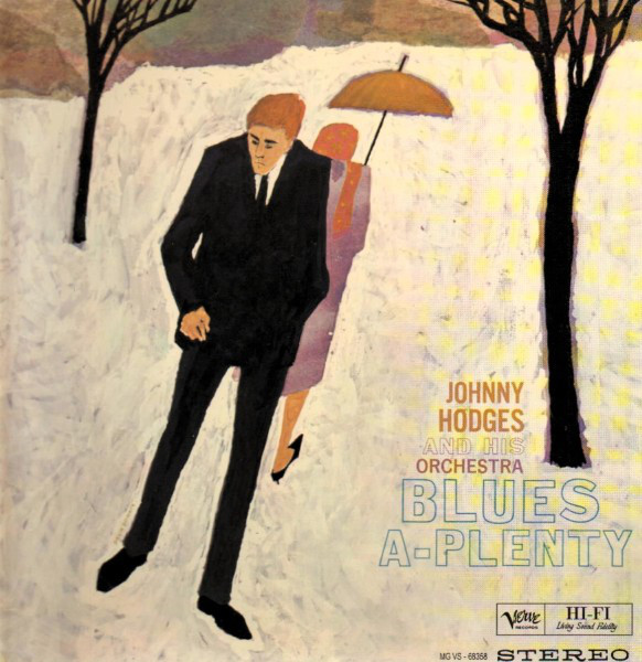 JOHNNY HODGES - Blues-A-Plenty cover 