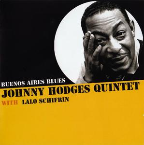 JOHNNY HODGES - Johnny Hodges Quintet & Lalo Schifrin : Buenos Aires Blues cover 