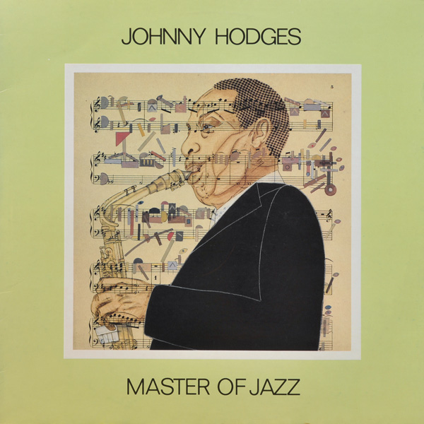 JOHNNY HODGES - Master Of Jazz cover 