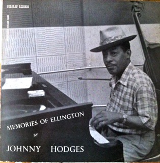 JOHNNY HODGES - Memories of Ellington (aka In A Mellow Tone) cover 