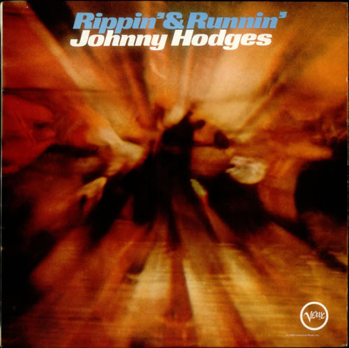 JOHNNY HODGES - Rippin' & Runnin' cover 