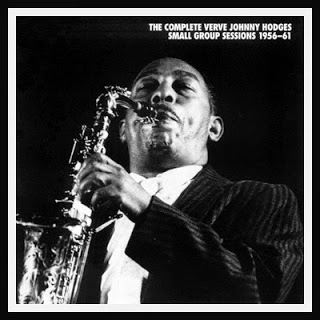JOHNNY HODGES - The Complete Verve Johnny Hodges Small Group Sessions 1956-61 cover 