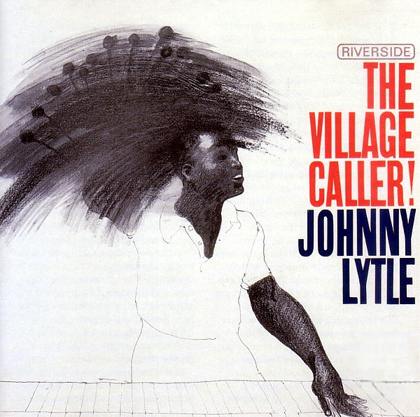 JOHNNY LYTLE - The Village Caller! (aka A Groove) cover 