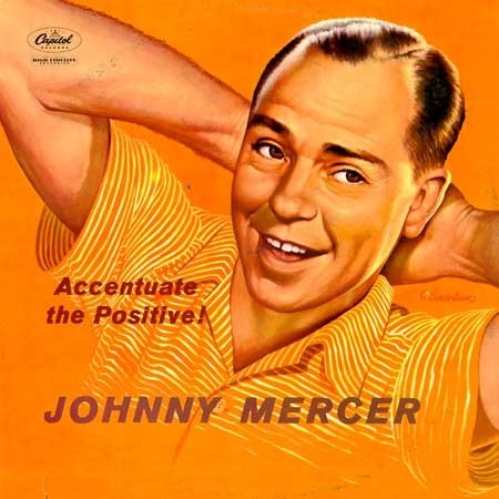 JOHNNY MERCER - Accentuate The Positive cover 