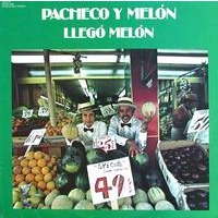 JOHNNY PACHECO - Pacheco y Melón : Llego Melon cover 
