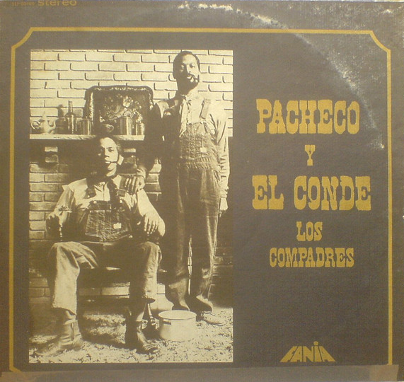 JOHNNY PACHECO - Pacheco Y El Conde : Los Compadres cover 