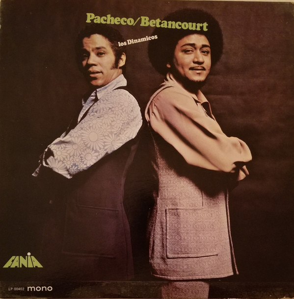 JOHNNY PACHECO - Pacheco / Betancourt : Los Dinamicos cover 