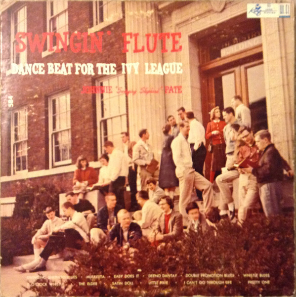 JOHNNY PATE - Swingin' Flute (Dance Beat For The Ivy League) cover 