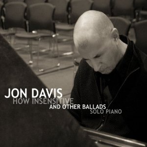 JON DAVIS - How Insensitive And Other Ballads cover 