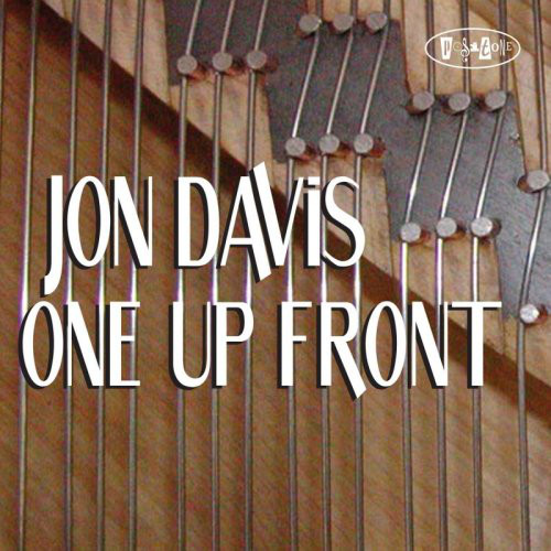 JON DAVIS - One Up Front cover 