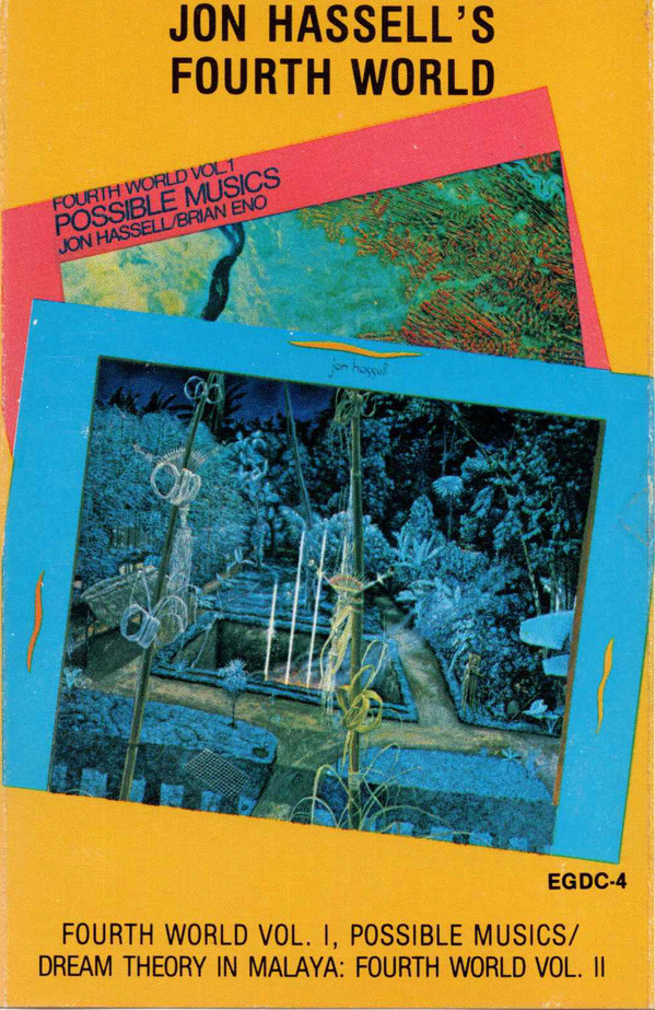 JON HASSELL - Fourth World Vol. 1, Possible Musics / Dream Theory In Malaya: Fourth World Vol. II cover 