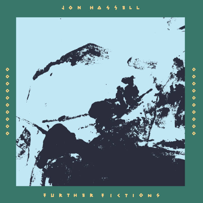 JON HASSELL - Further Fictions cover 