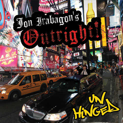 JON IRABAGON - Outright Unhinged cover 