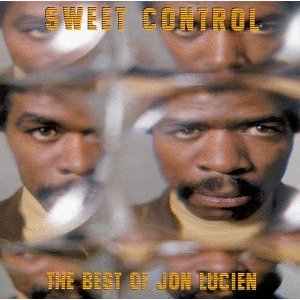 JON LUCIEN - Sweet Control The Best Of Jon Lucien cover 