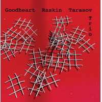 JON RASKIN - Goodheart Raskin Tarasov Trio cover 