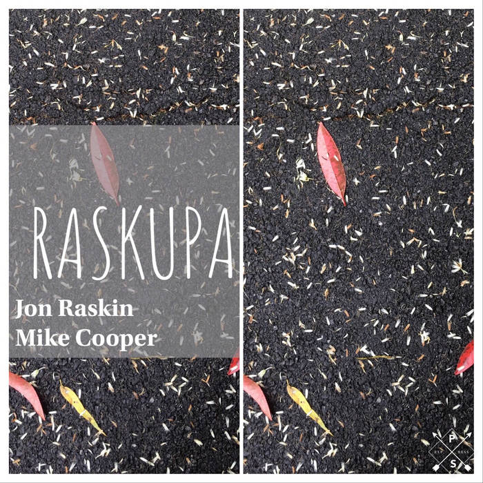 JON RASKIN - Jon Raskin / Mike Cooper : Raskupa cover 