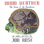 JON ROSE - Brain Weather - The Story Of The Rosenbergs cover 