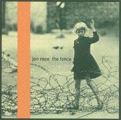 JON ROSE - The Fence cover 