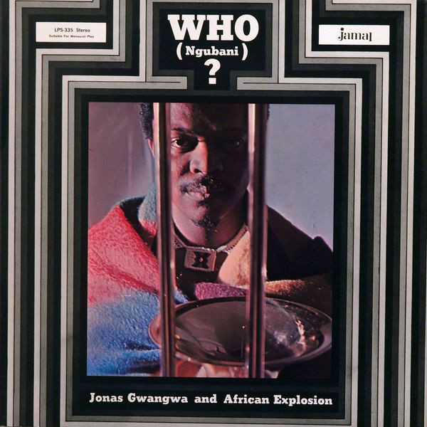 JONAS GWANGWA - Jonas Gwangwa And African Explosion : Who (Ngubani)? cover 