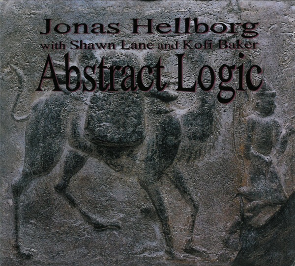 JONAS HELLBORG - Jonas Hellborg with Shawn Lane and Kofi Baker: Abstract Logic cover 
