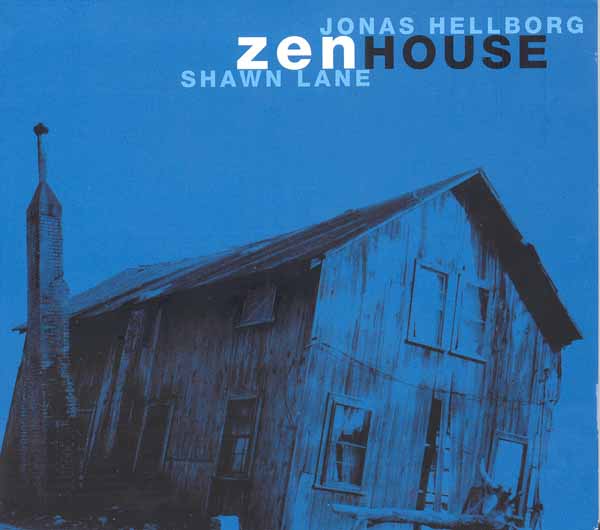 JONAS HELLBORG - Zenhouse (with Shawn Lane) cover 