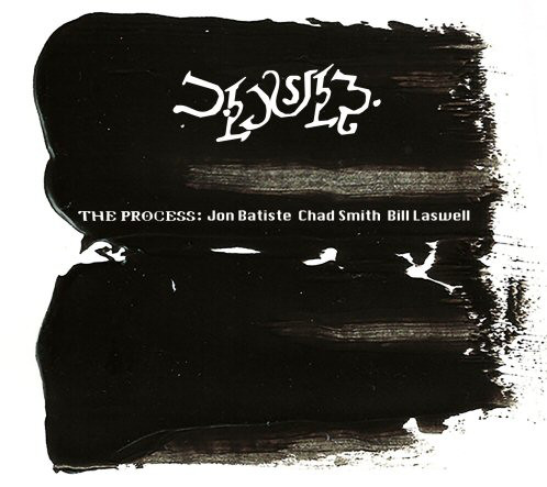 JONATHAN BATISTE - Jon Batiste, Chad Smith & Bill Laswell : The Process cover 