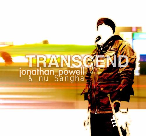 JONATHAN POWELL - Jonathan Powell & nu Sangha : Transcend cover 