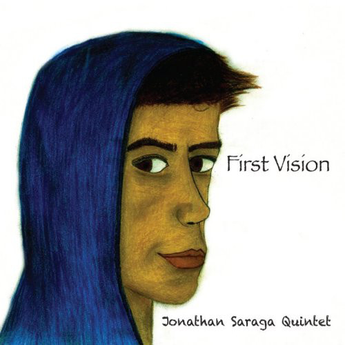 JONATHAN SARAGA - Jonathan Saraga Quintet ‎: First Vision cover 
