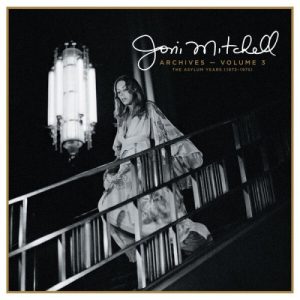JONI MITCHELL - Joni Mitchell Archives, Vol. 3: The Asylum Years (1972-1975) cover 