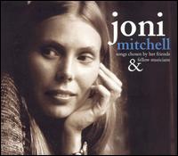 JONI MITCHELL - Songs Chosen by Her Friends & Fellow Musicians cover 