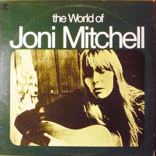 JONI MITCHELL - The World Of Joni Mitchell cover 