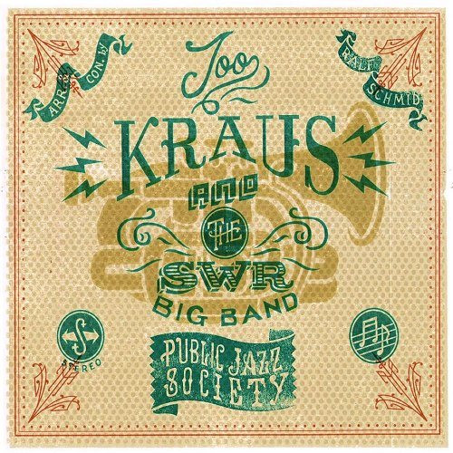 JOO KRAUS - Joo Kraus And The SWR Big Band : Public Jazz Society cover 