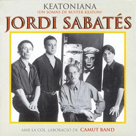 JORDI SABATÉS - Keatoniana. Un somni de Buster Keaton cover 