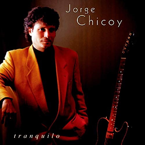 JORGE CHICOY - Tranquilo cover 