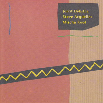 JORRIT DIJKSTRA - Trio Jorrit Dijkstra, Steve Argüelles, Mischa Kool cover 
