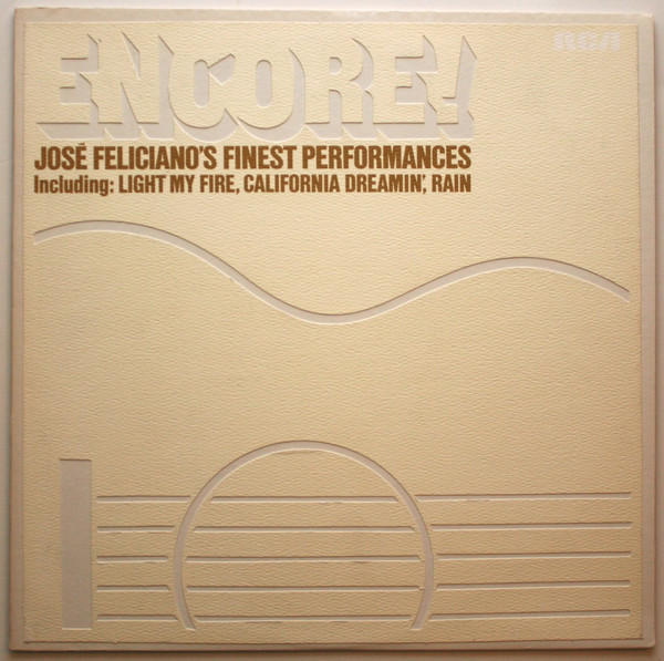 JOSÉ FELICIANO - Encore! José Feliciano's Finest Performances (aka Disque D'or) cover 